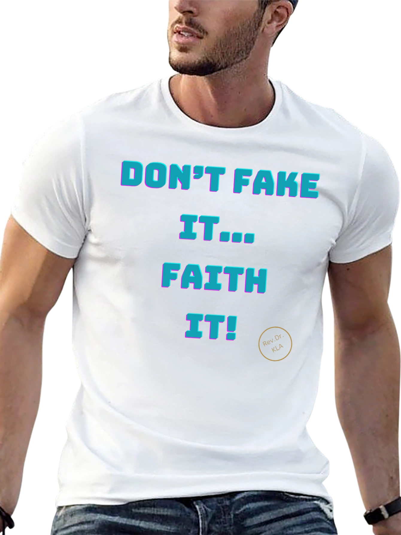 Faith It T-Shirt - Motivational Graphic Tee