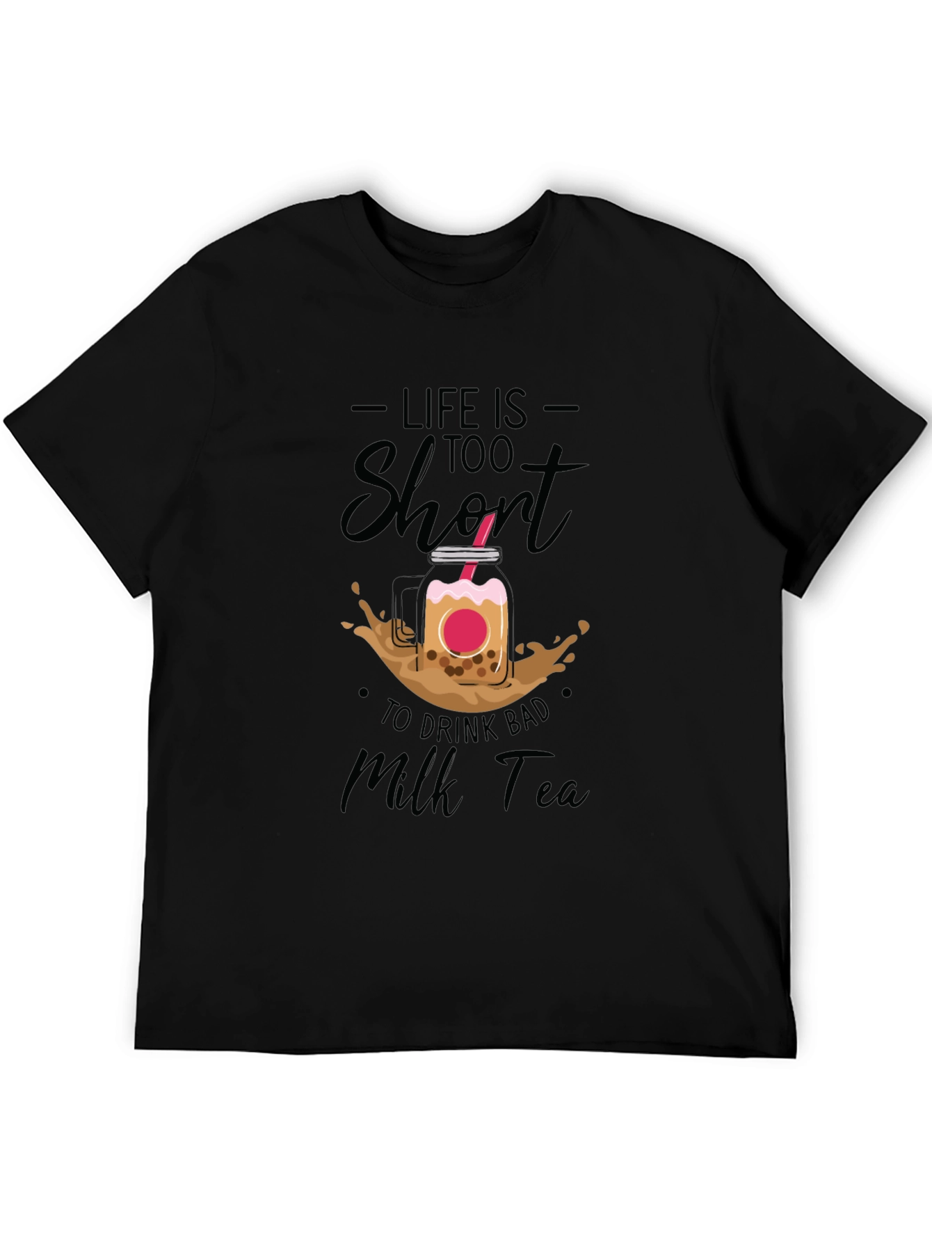 Life Is Too Short Bubble Tea Graphic Tee