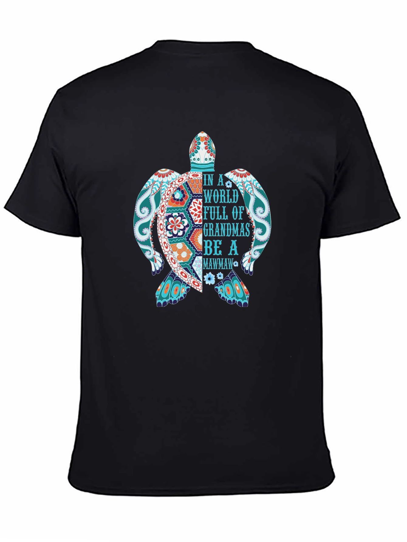 Grandma Turtle T-Shirt - Be a Mawmaw