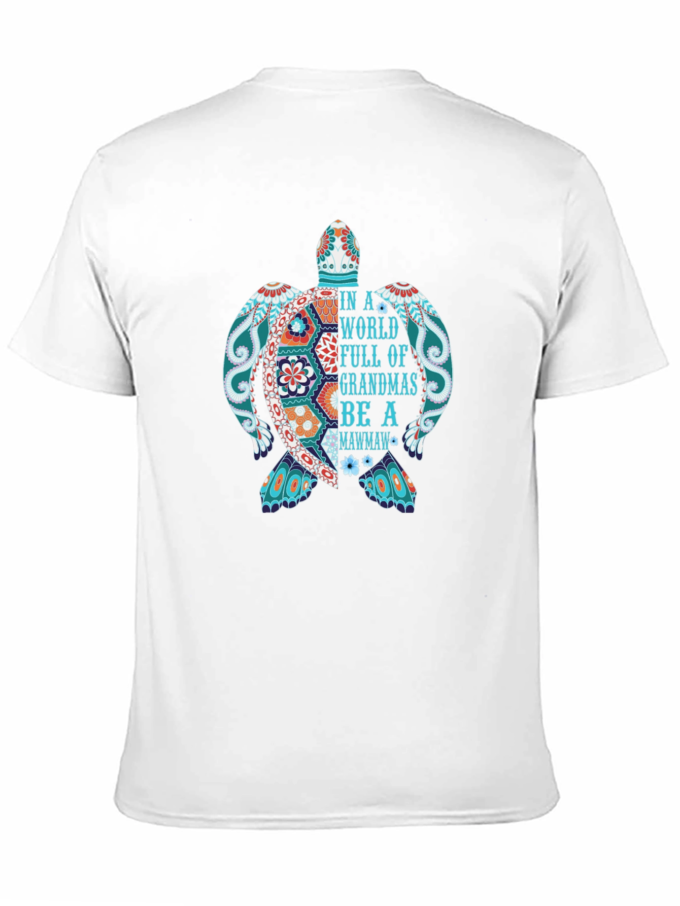 Grandma Turtle T-Shirt - Be a Mawmaw
