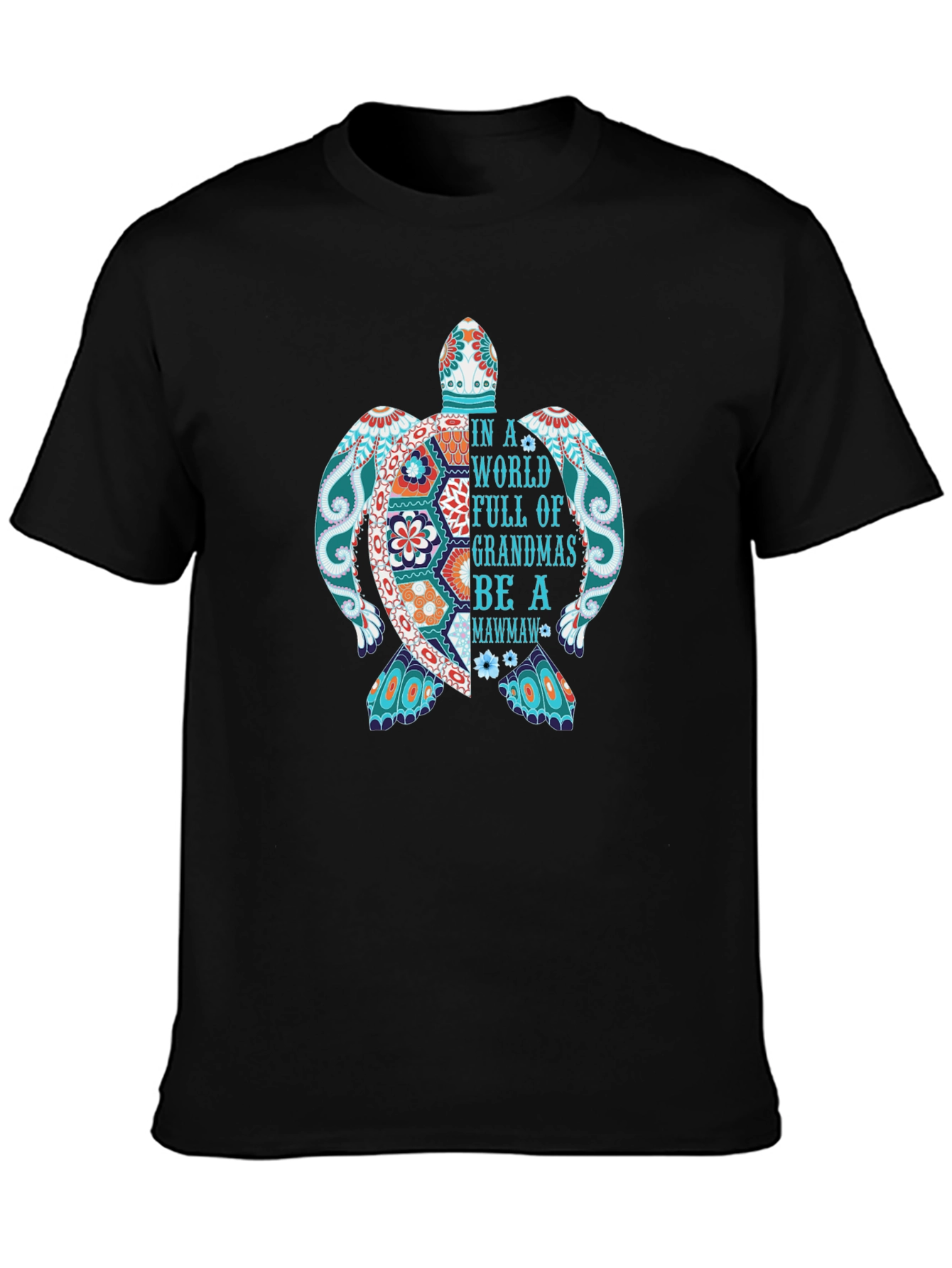 Grandma Turtle T-Shirt - Be a Mawmaw