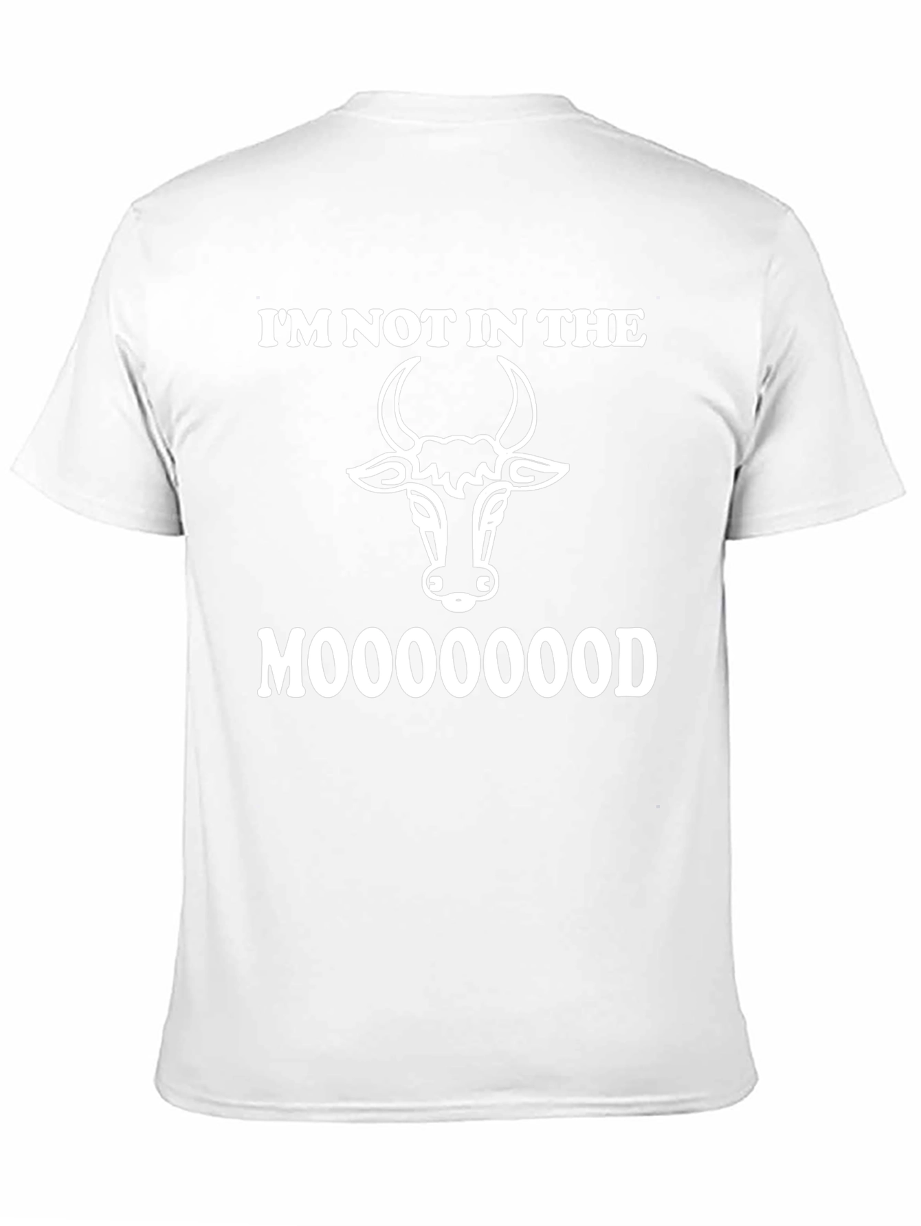 Moooood Tee: Im Not In The Mood Cow T-Shirt