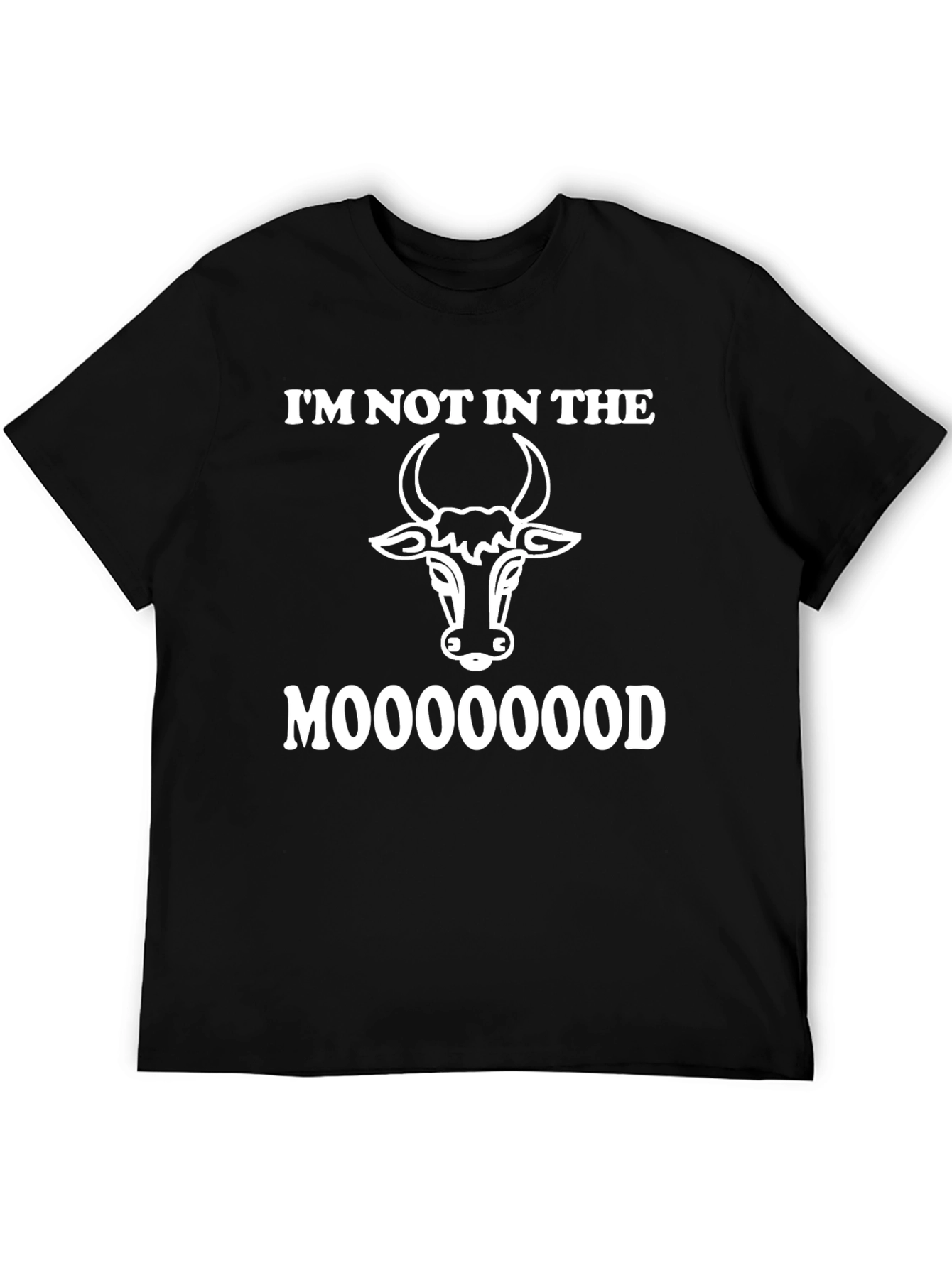 Moooood Tee: Im Not In The Mood Cow T-Shirt