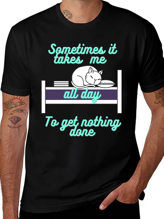Cat Nap T-Shirt: Sometimes It Takes All Day
