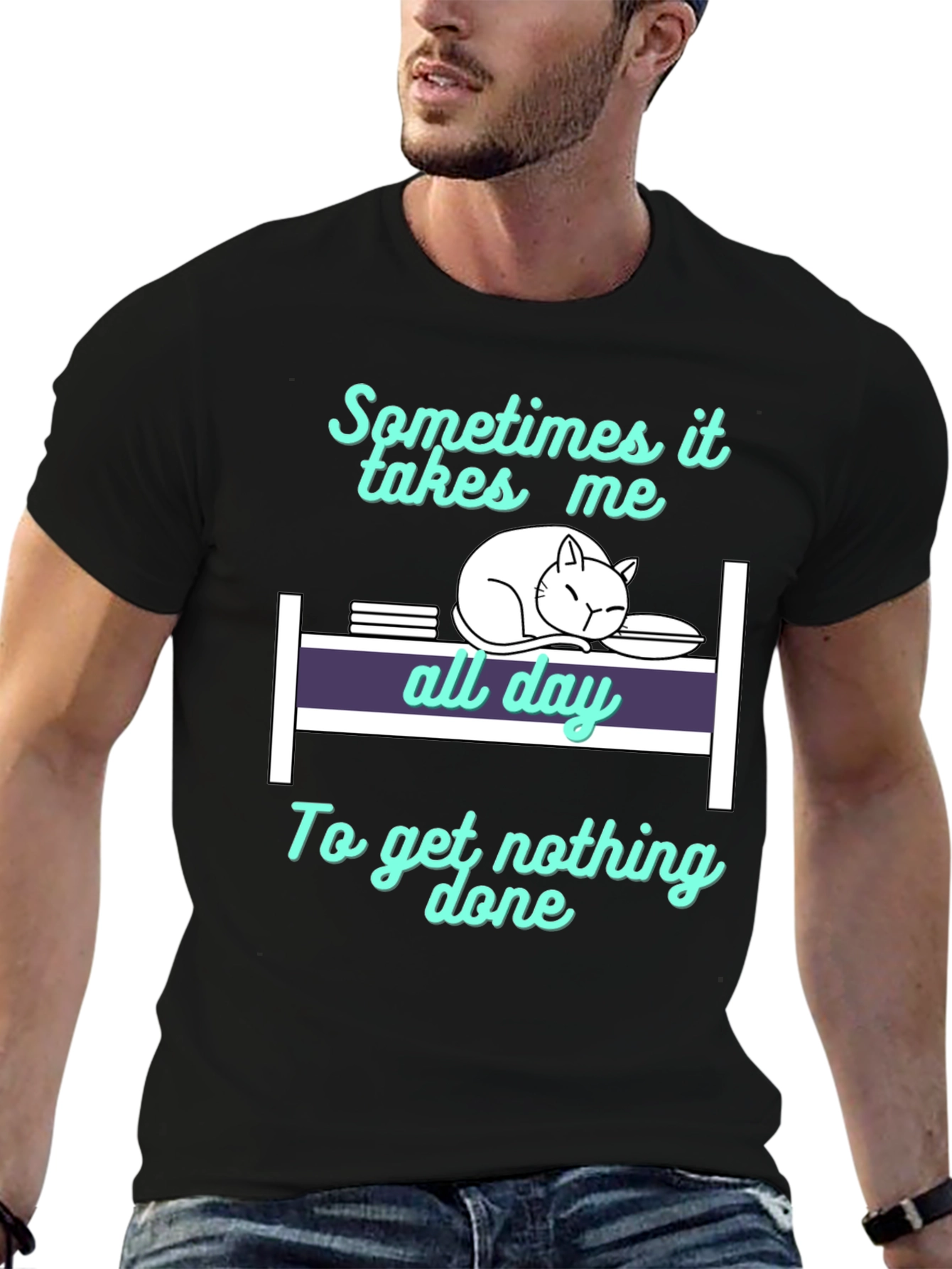 Cat Nap T-Shirt: Sometimes It Takes All Day