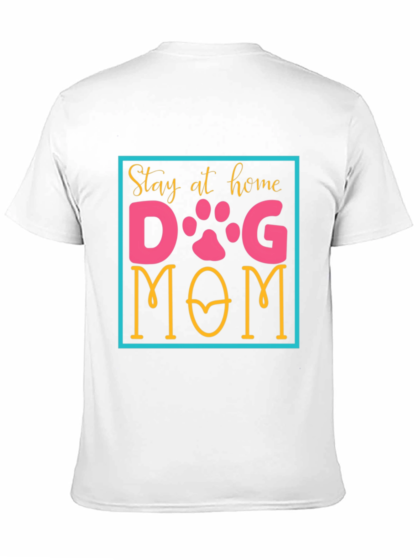 Stay at Home Dog Mom T-Shirt