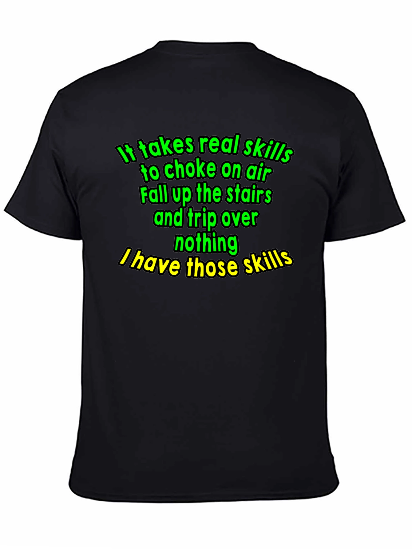 Funny Skills T-Shirt - Choke on Air