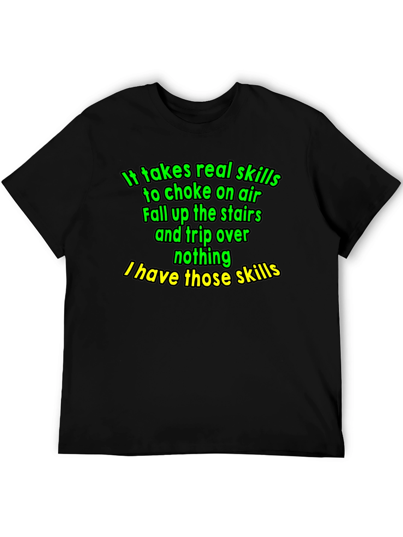 Funny Skills T-Shirt - Choke on Air