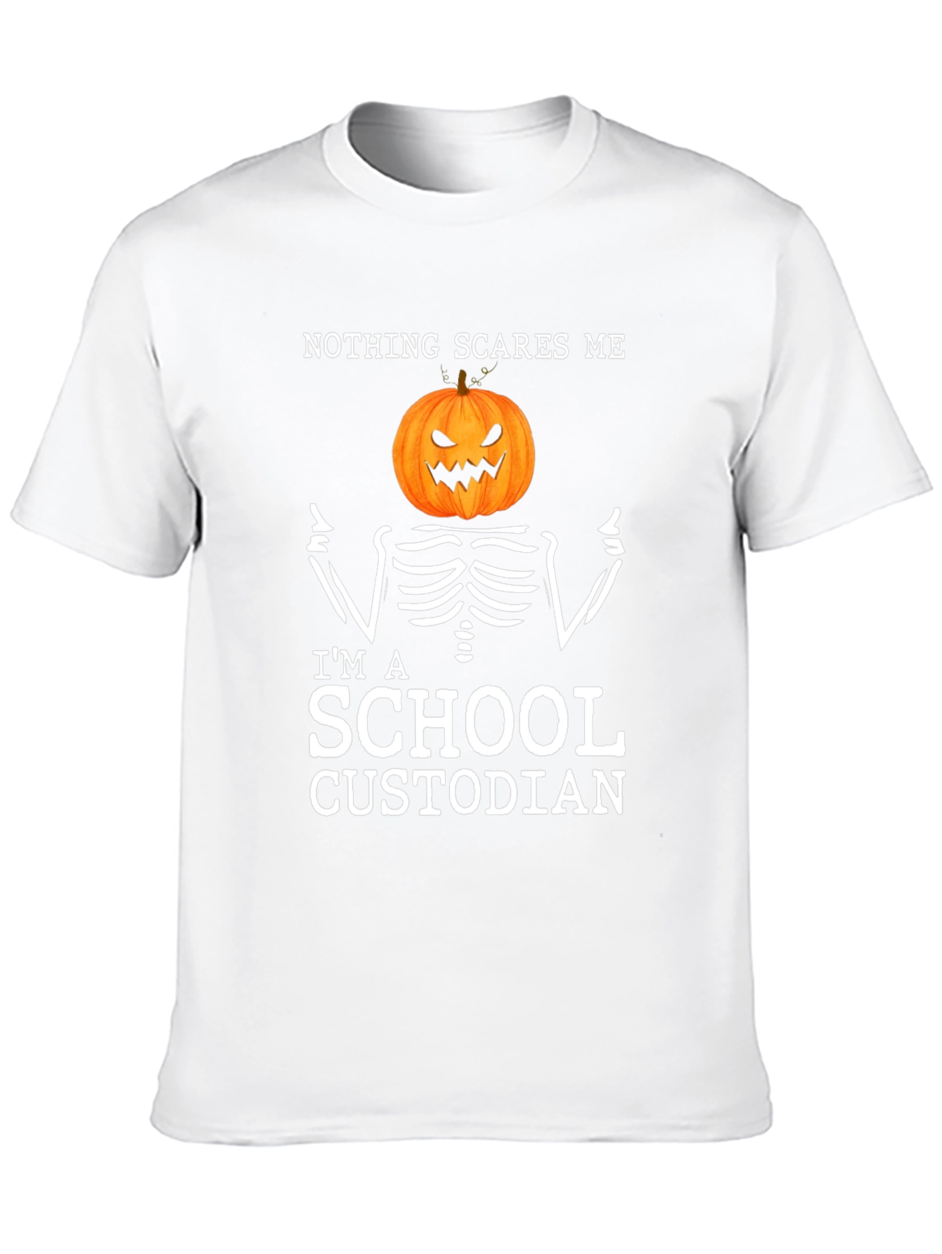 Nothing Scares Me Im A School Custodian Halloween T-Shirt