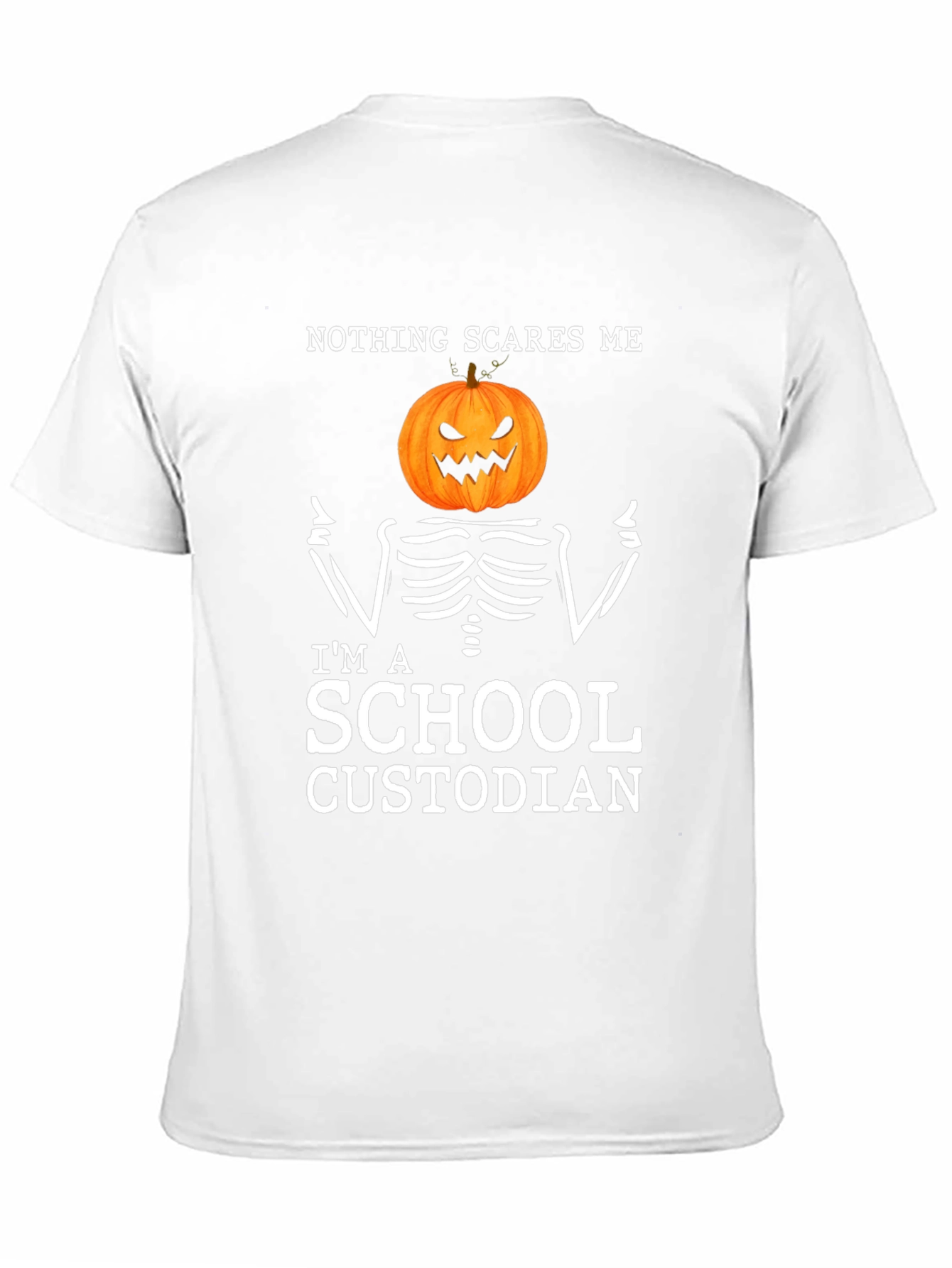 Nothing Scares Me Im A School Custodian Halloween T-Shirt