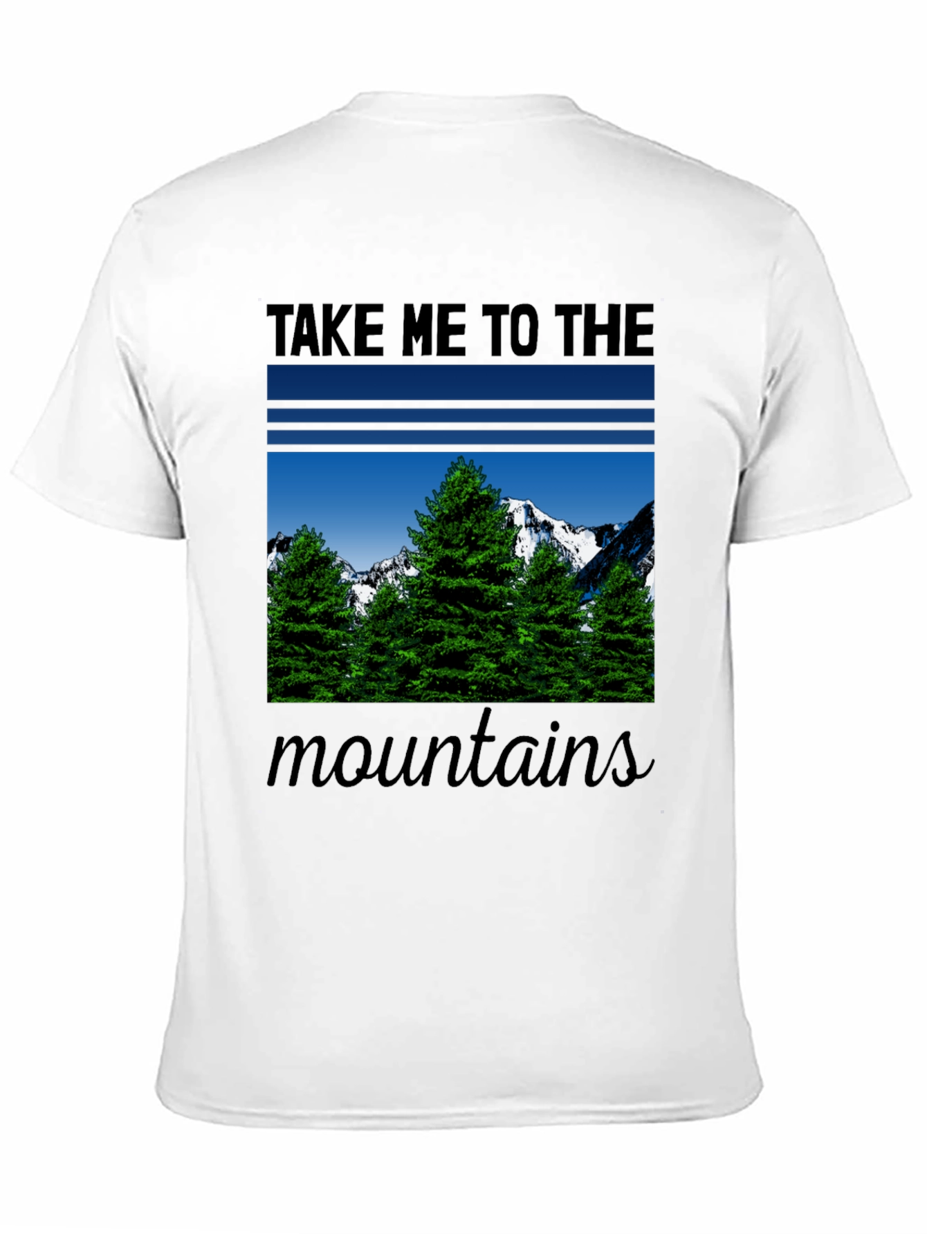 Take Me To The Mountains Graphic T-Shirt