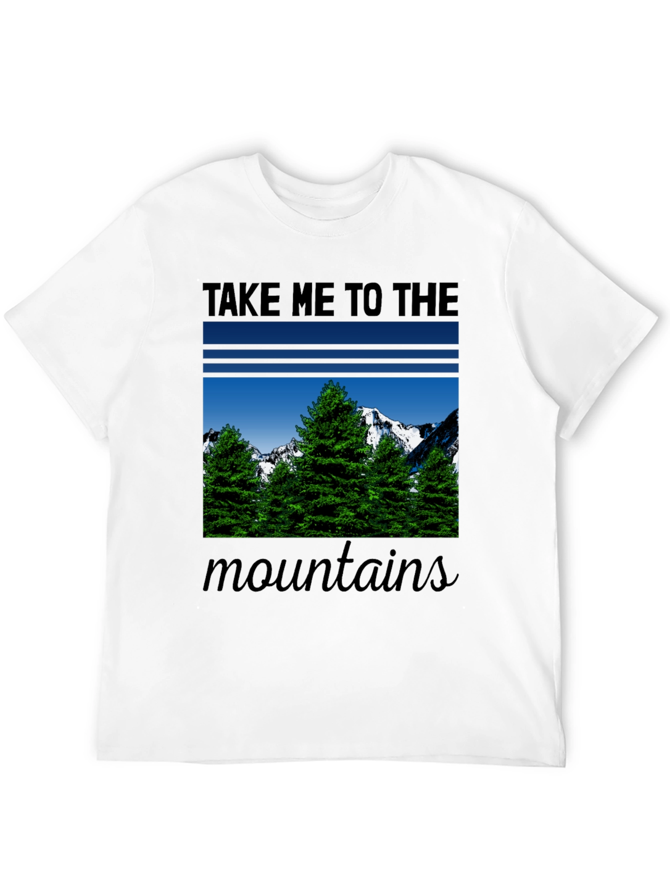 Take Me To The Mountains Graphic T-Shirt