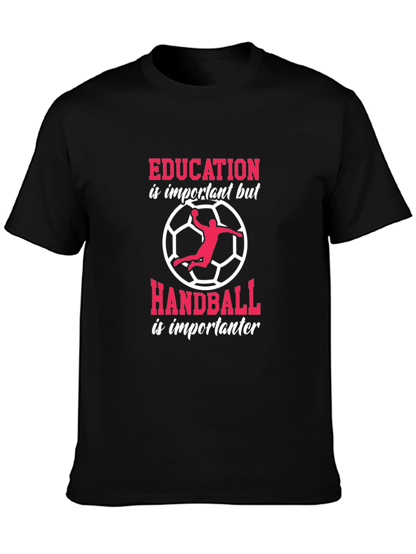 Handball is Importanter Graphic Tee