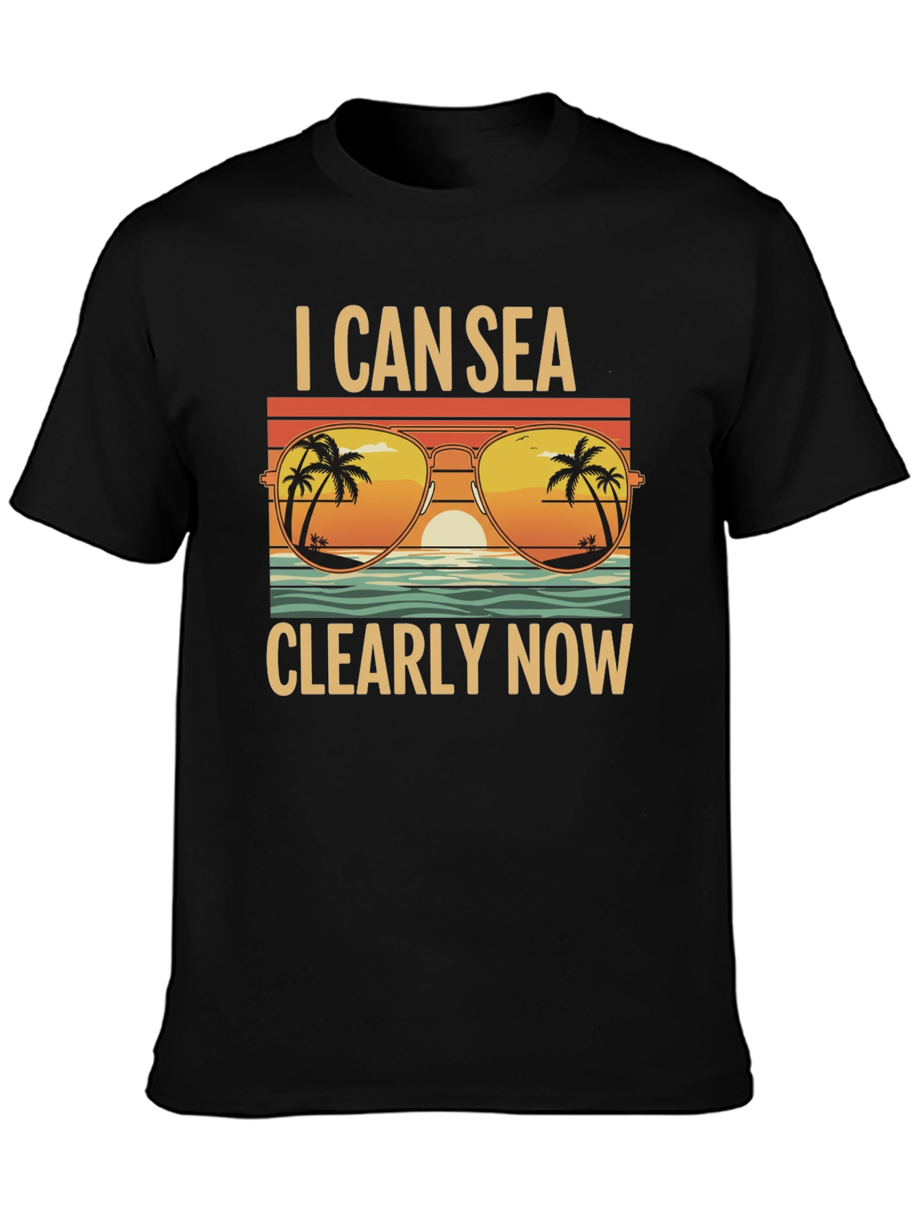 I Can Sea Clearly Now T-Shirt: Coastal Vibes Tee