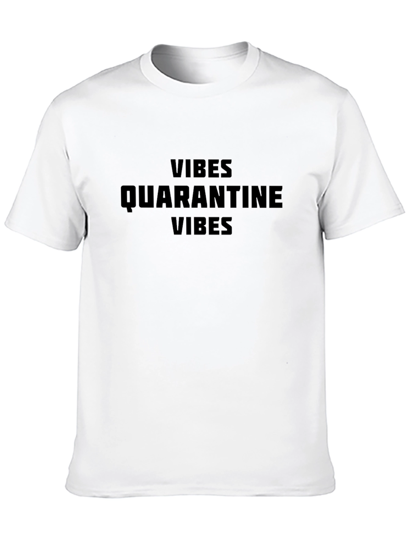 Quarantine Vibes Black T-Shirt