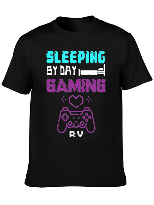 Gamer T-Shirt: Sleeping by Day Gaming by Night