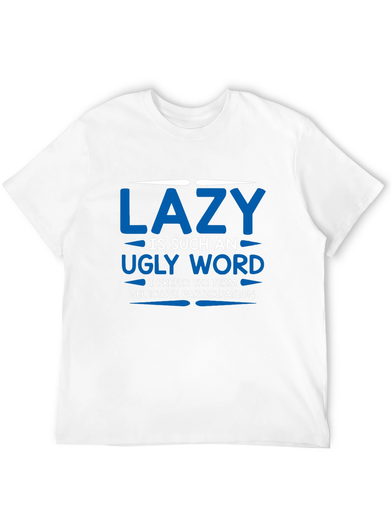 Funny Lazy Slogan Graphic Tee