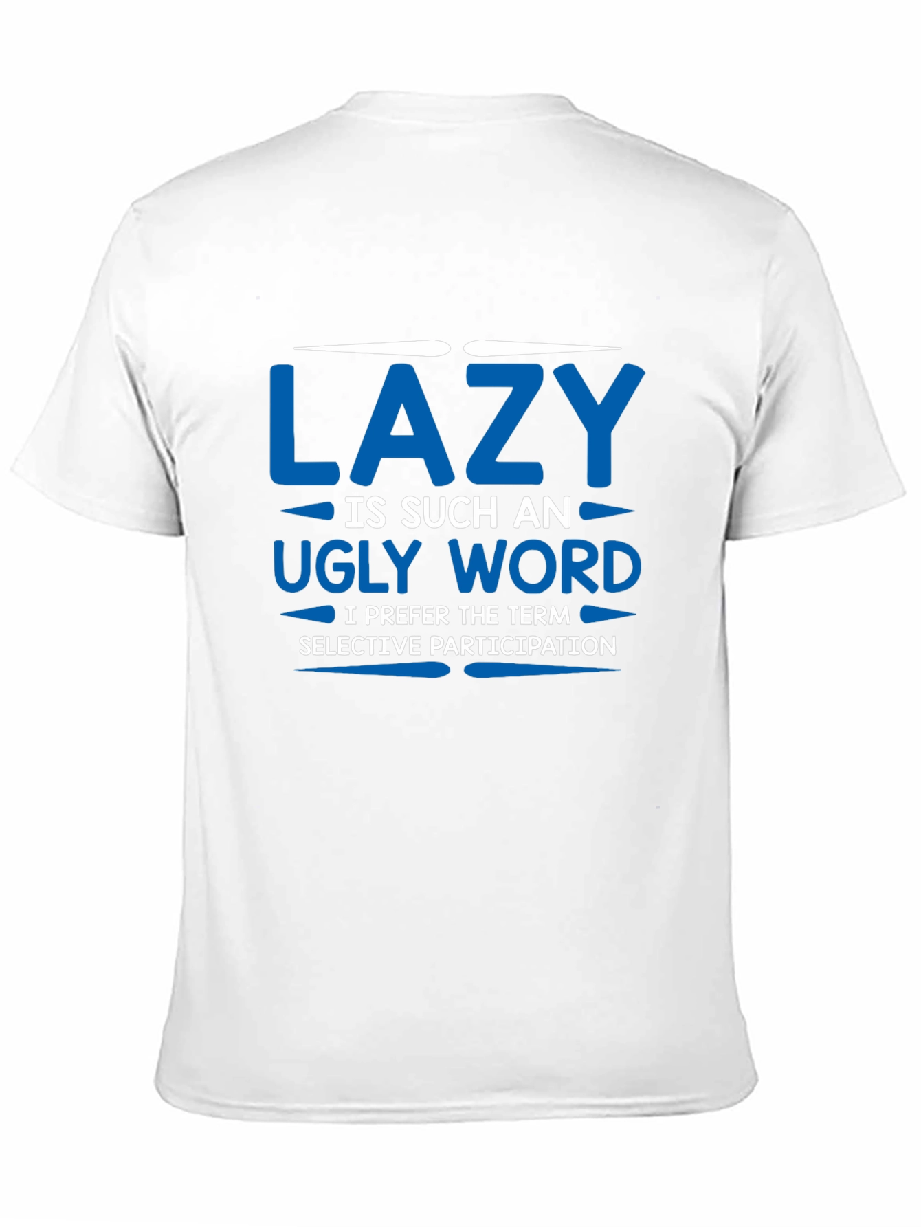 Funny Lazy Slogan Graphic Tee