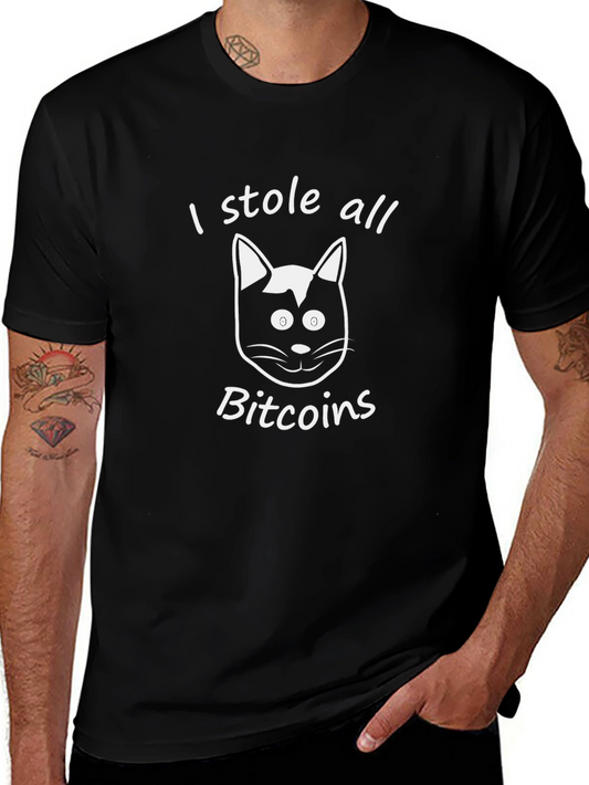 I Stole All Bitcoins Black Graphic T-Shirt