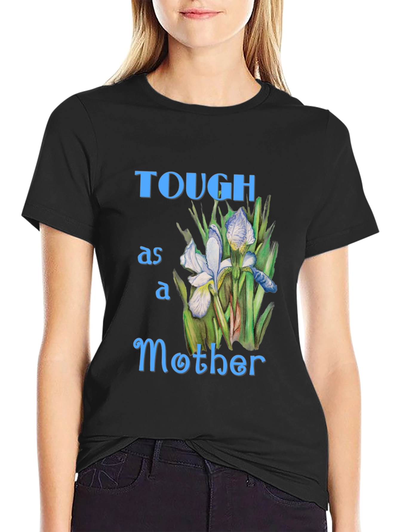 Tough as a Mother Graphic T-Shirt
