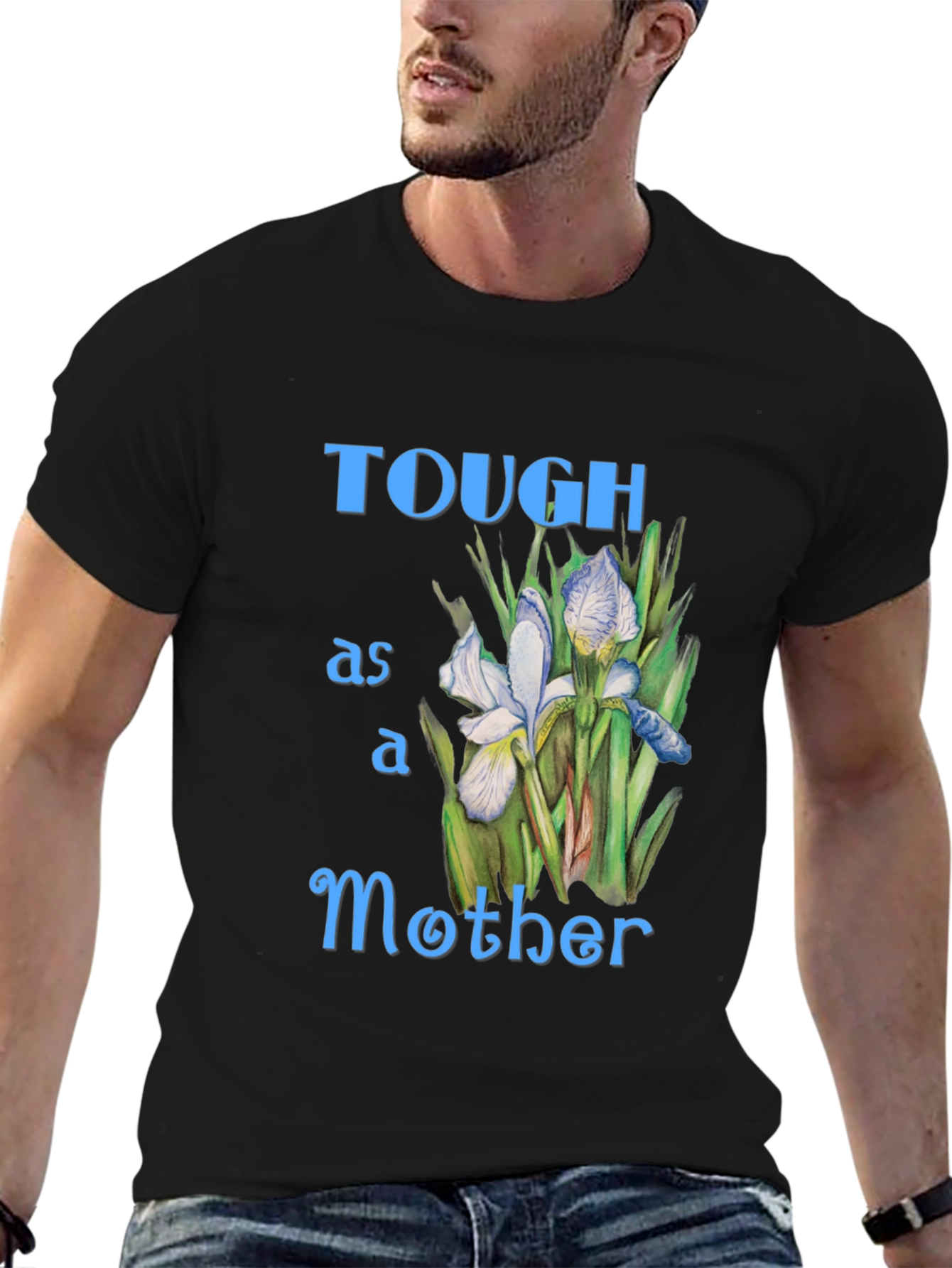 Tough as a Mother Graphic T-Shirt