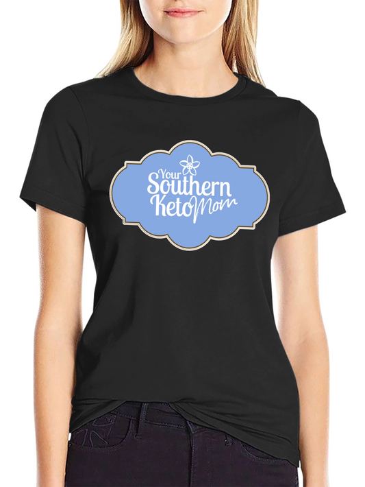 Your Southern Keto Mom Black T-Shirt