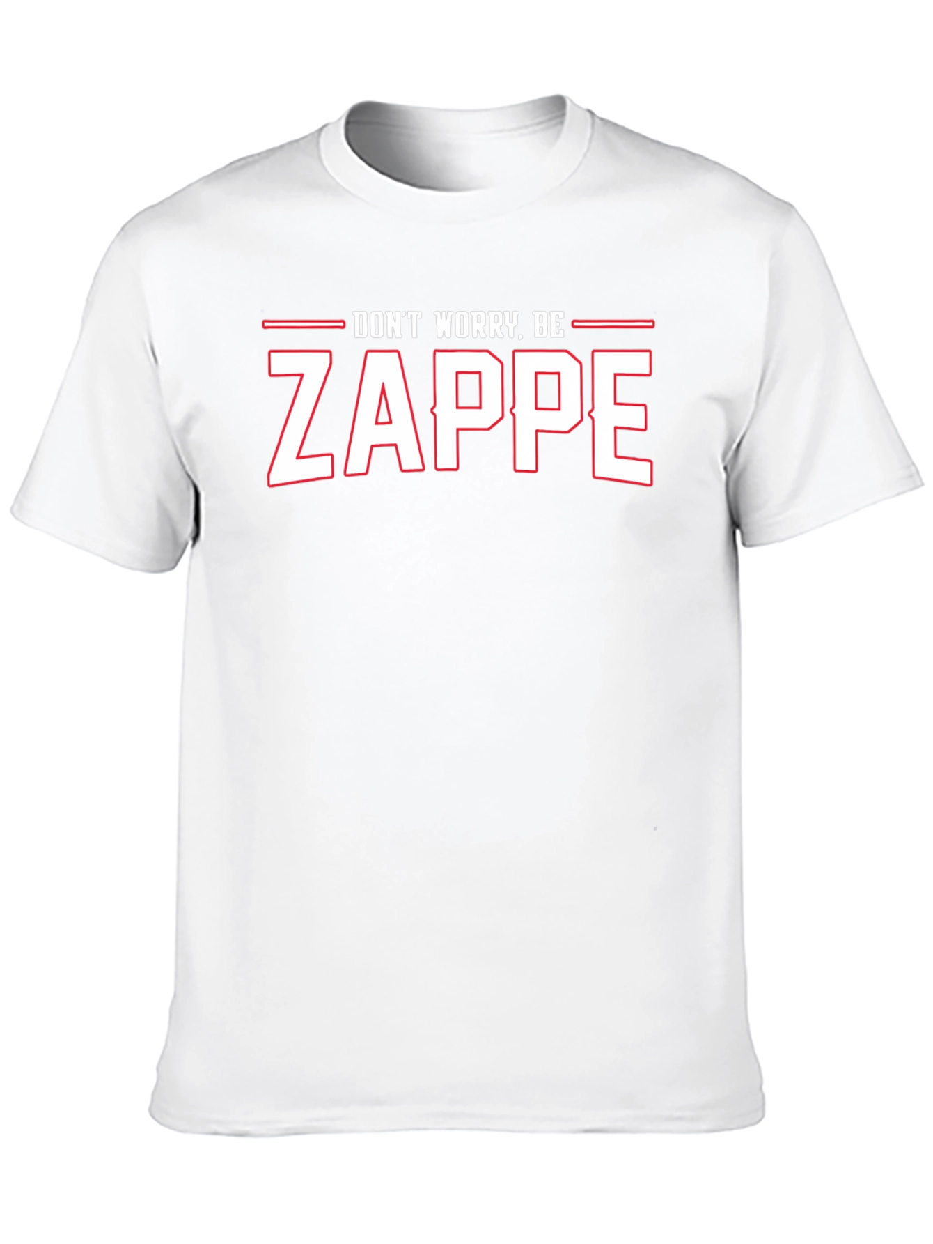 Dont Worry Be Zappe Black T-Shirt