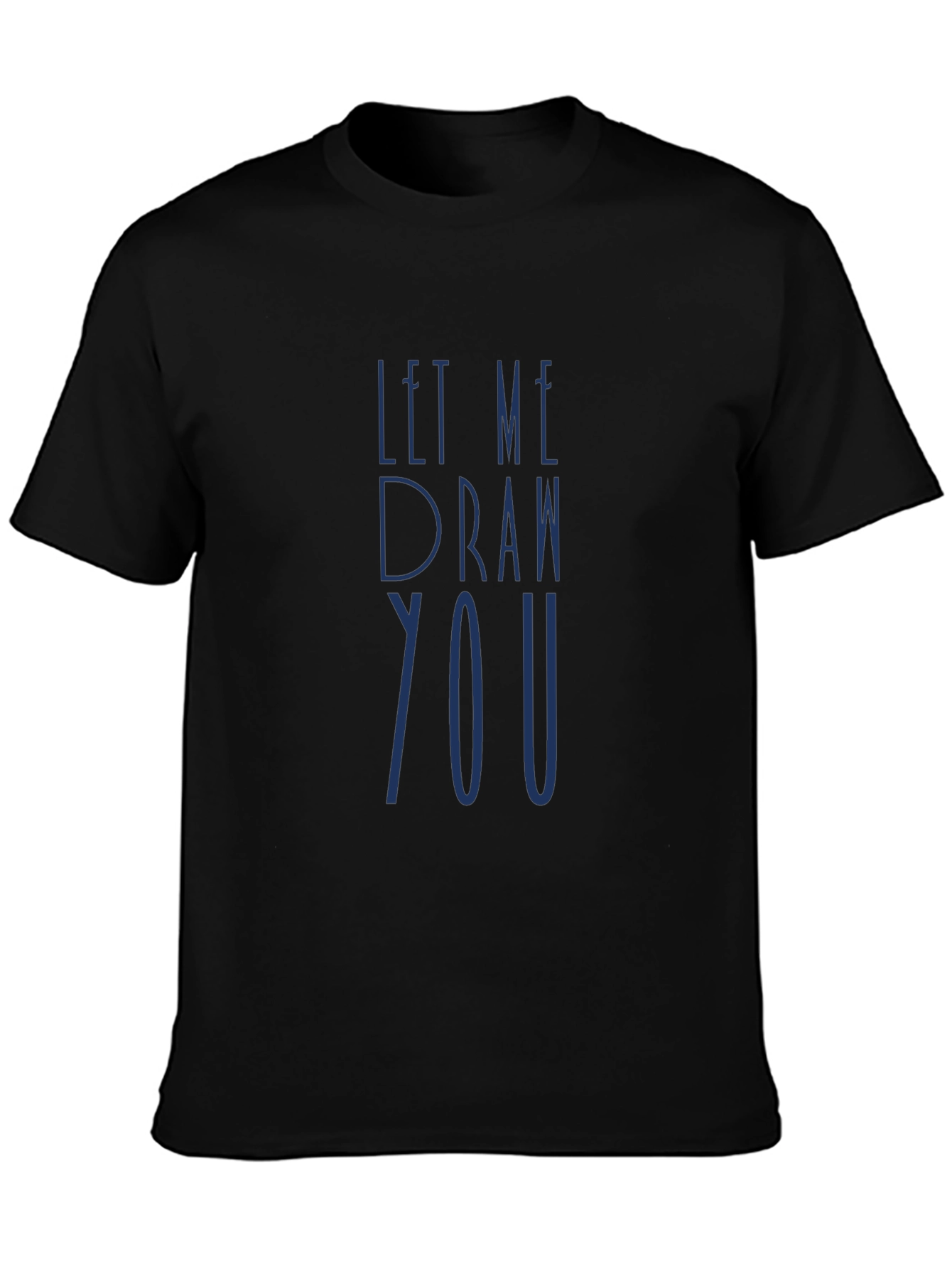 Let Me Draw You Black T-Shirt