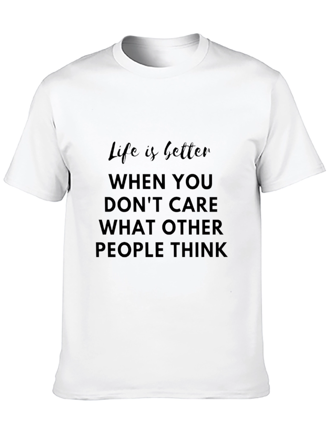 Life is Better Slogan Tee