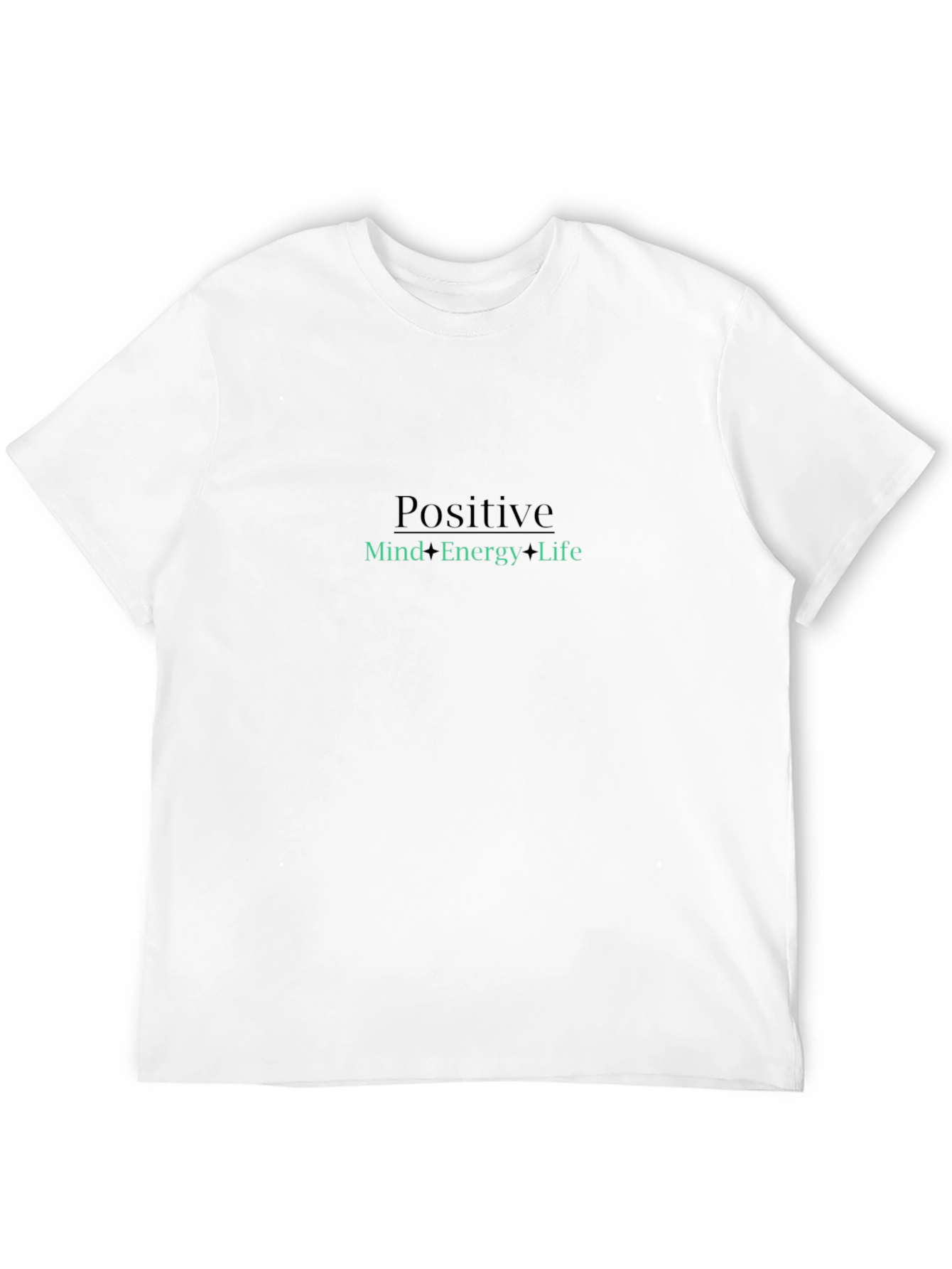 Positive Mind Energy Life Graphic Tee