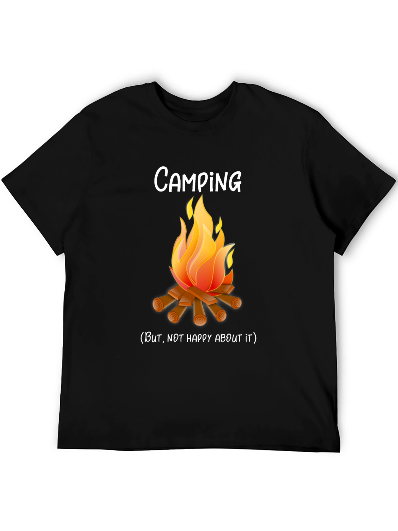 Camping But Not Happy About It Funny T-Shirt