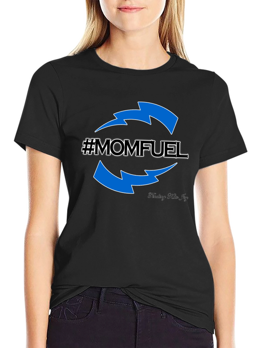 Mom Fuel T-Shirt - Comfort Fit Stylish Design