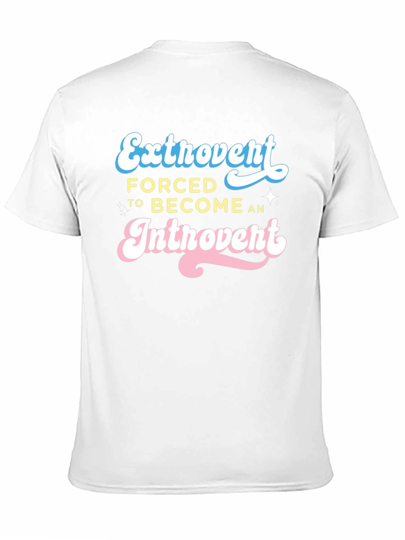 Extrovert Forced Introvert Graphic T-Shirt