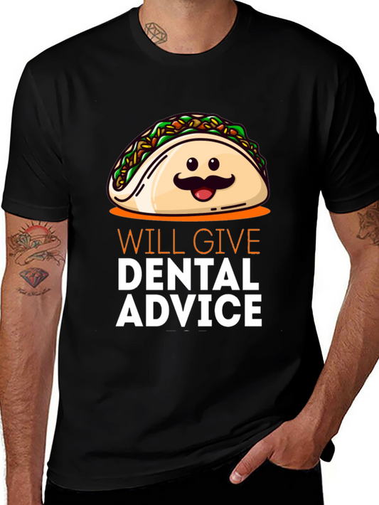Taco Dental Advice T-Shirt - Funny Dentist Gift