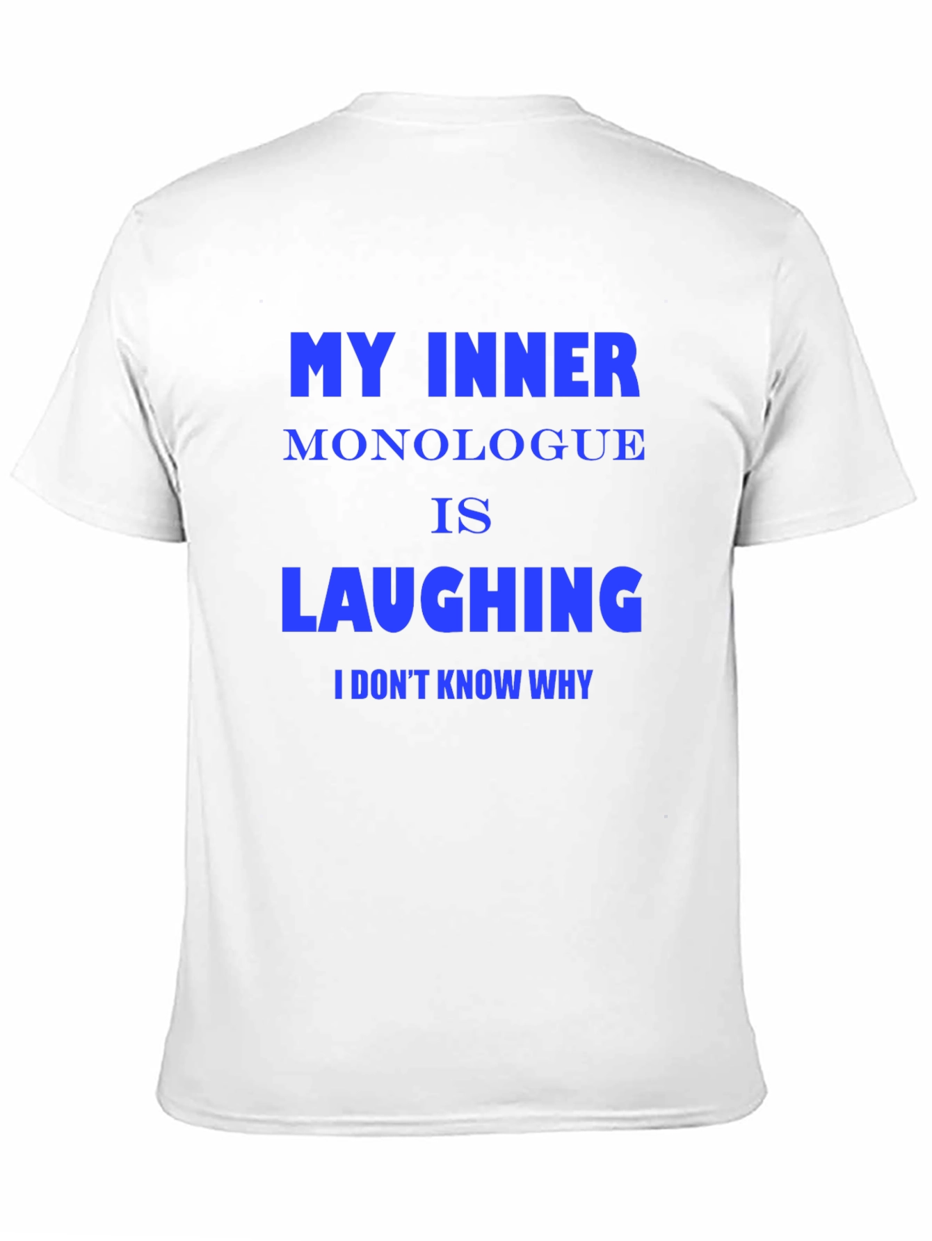 Funny Inner Monologue Laughing Graphic Tee