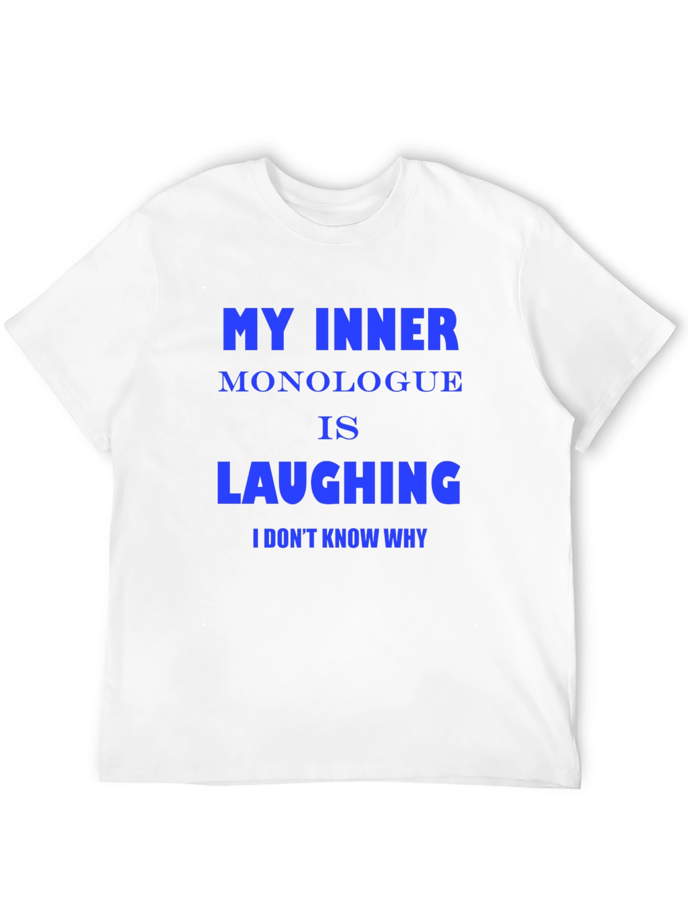 Funny Inner Monologue Laughing Graphic Tee
