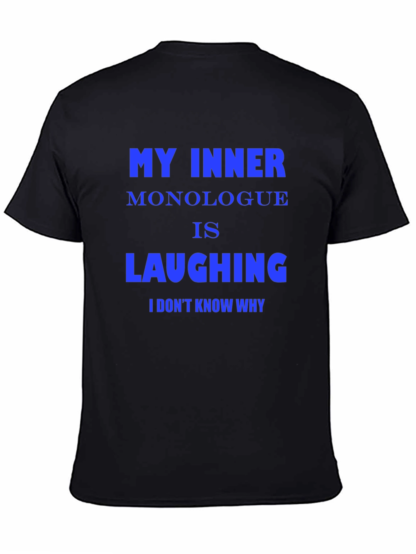 Funny Inner Monologue Laughing Graphic Tee