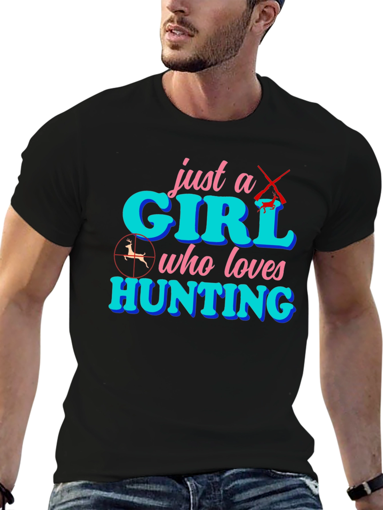 Just a Girl Who Loves Hunting T-Shirt