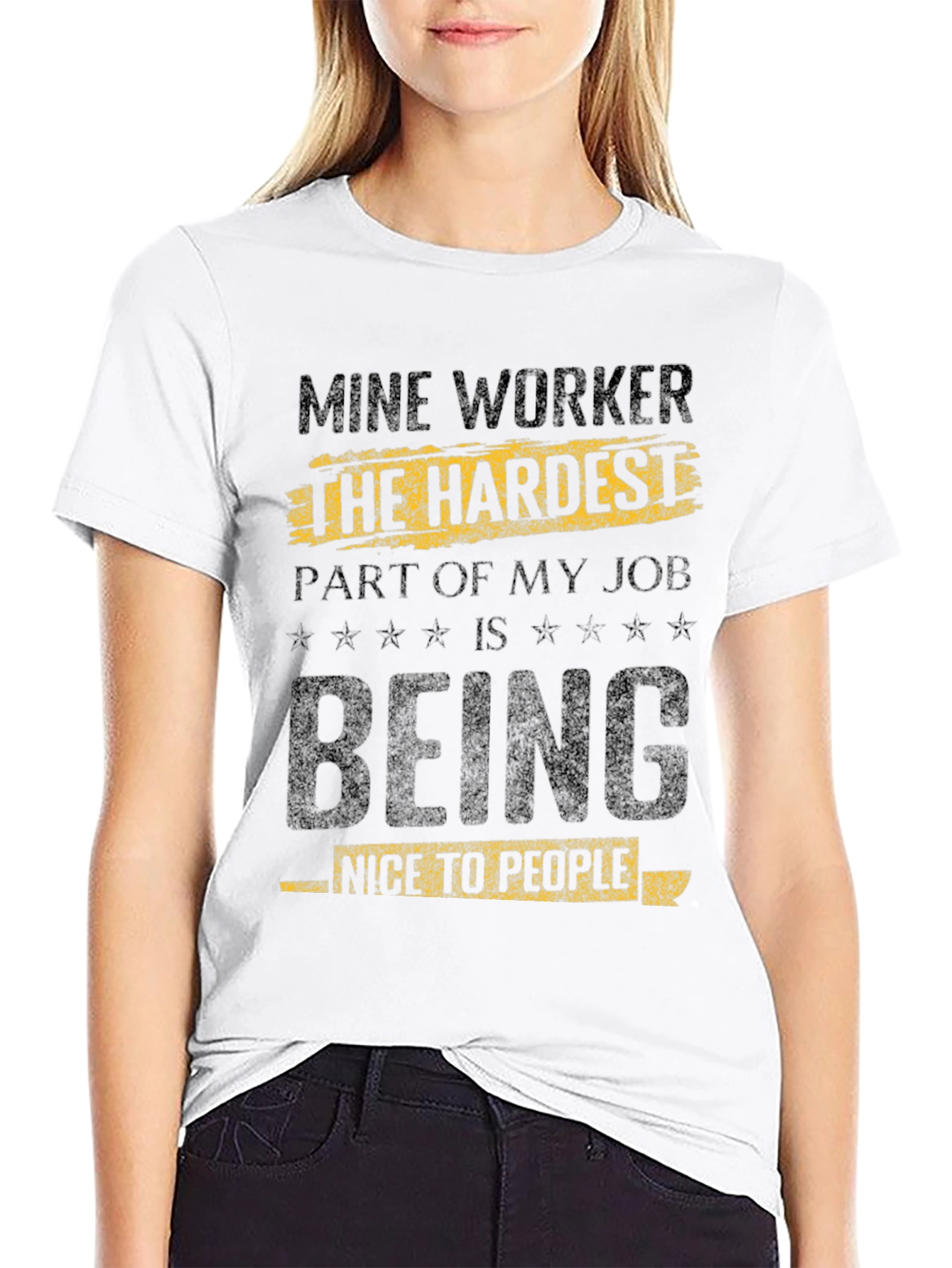 Mine Worker Hardest Job T-Shirt