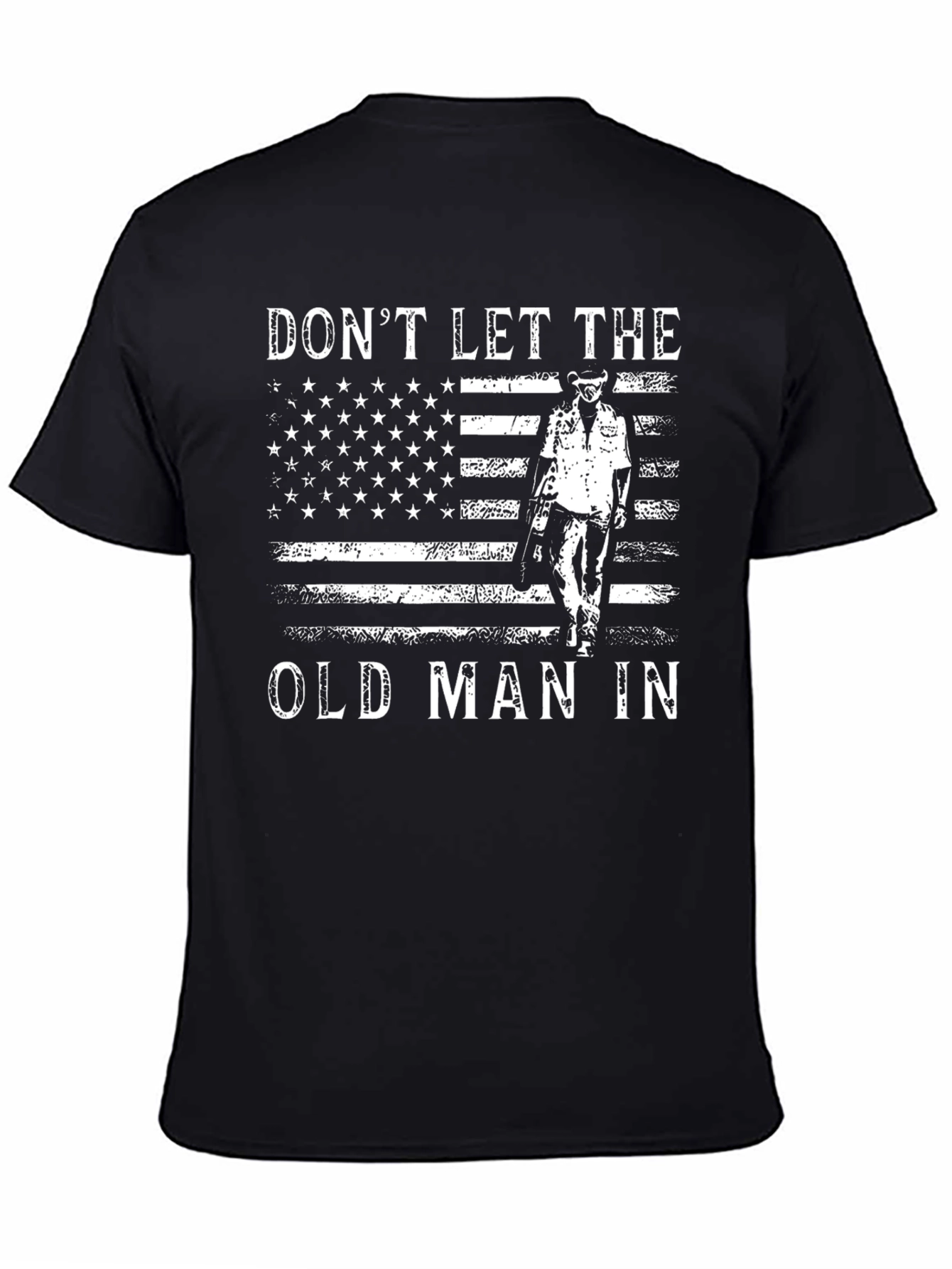 Dont Let The Old Man In Graphic T-Shirt