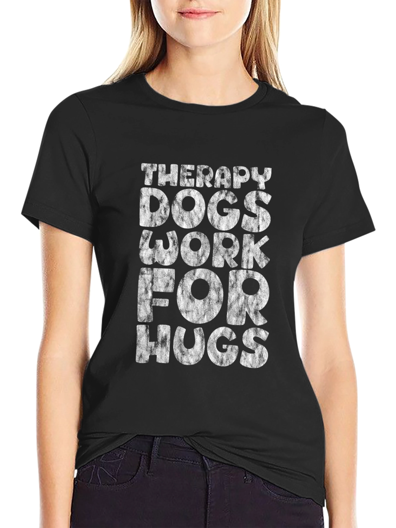 Therapy Dogs Work for Hugs T-Shirt