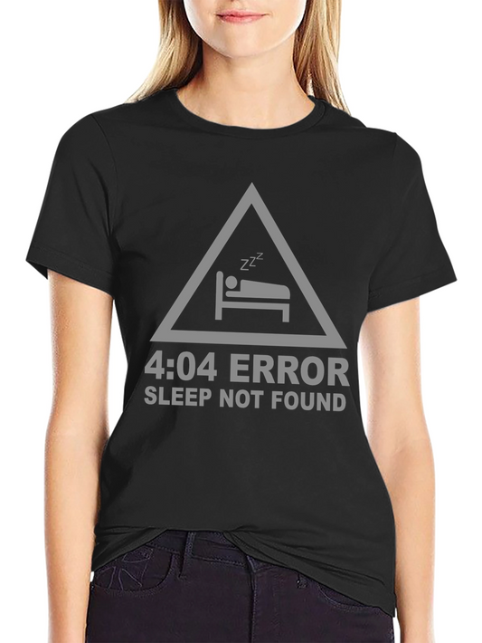 4:04 Error Sleep Not Found Black T-Shirt