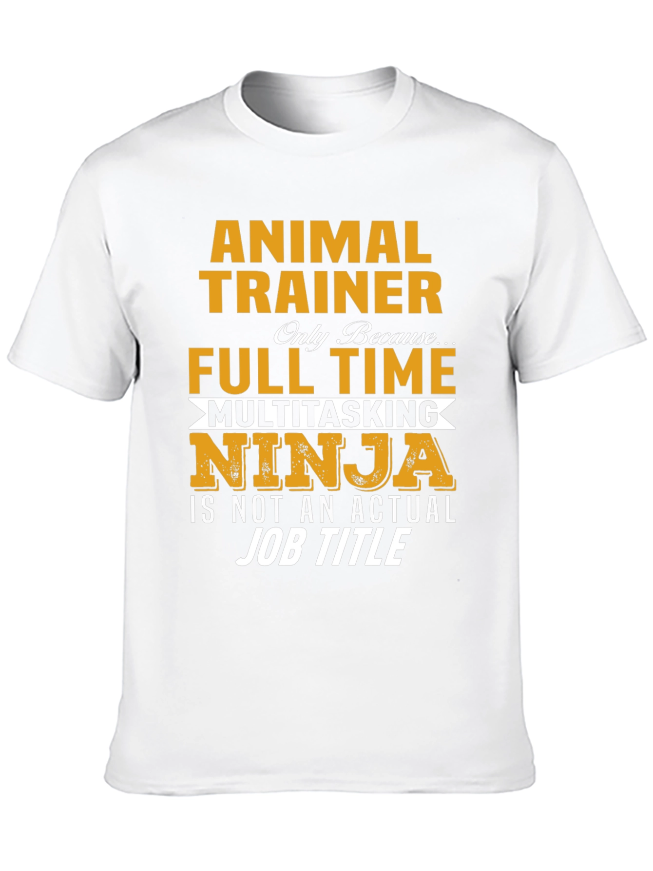 Animal Trainer Funny T-Shirt