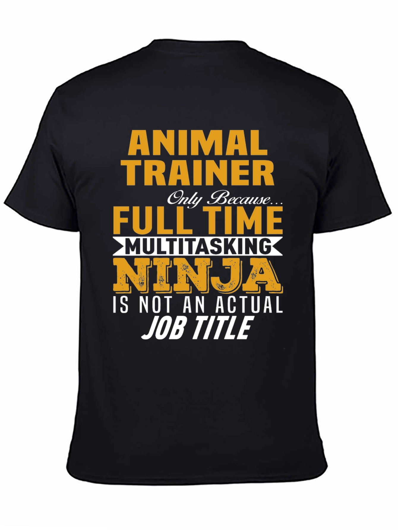 Animal Trainer Funny T-Shirt