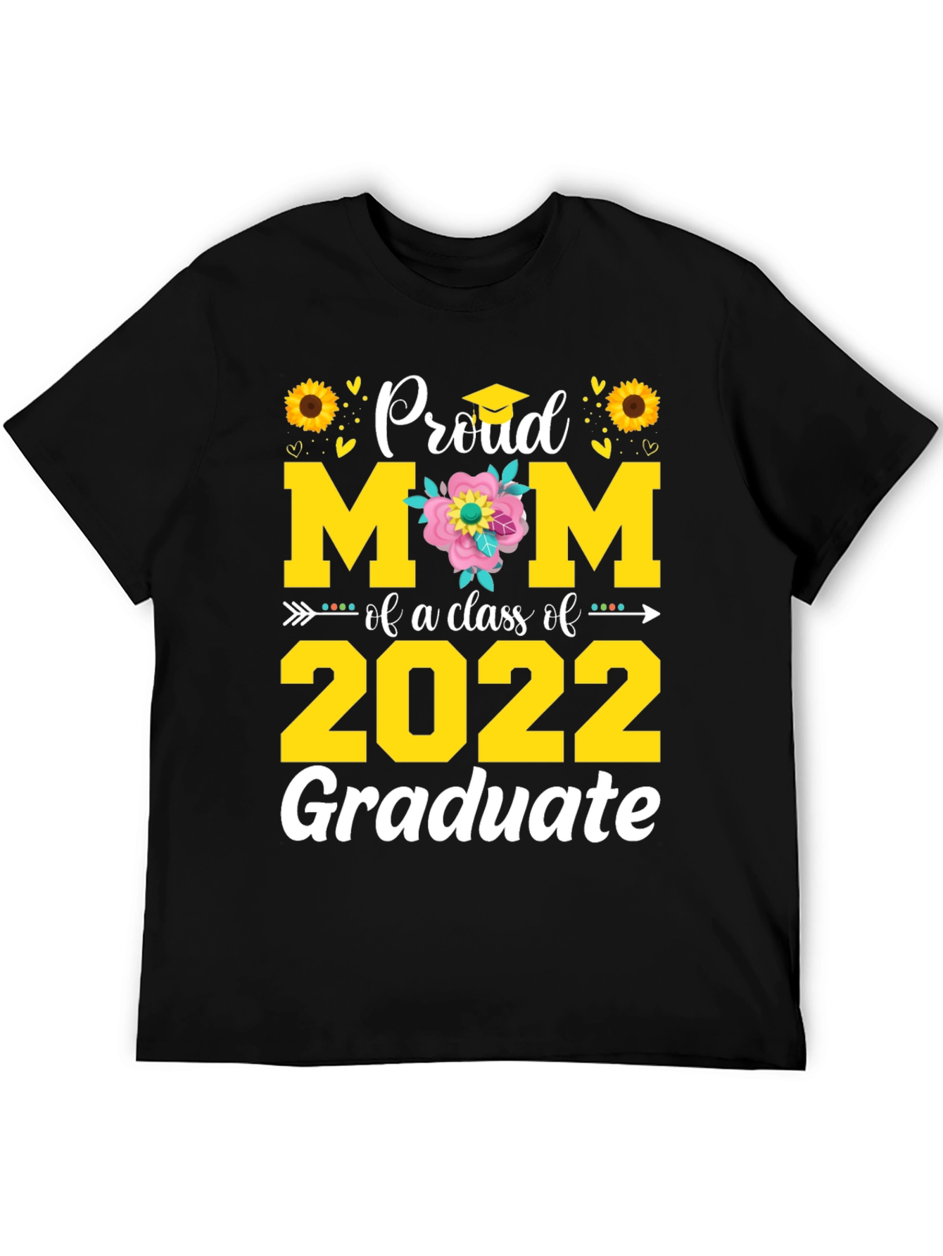 Proud Mom of a 2022 Graduate T-Shirt