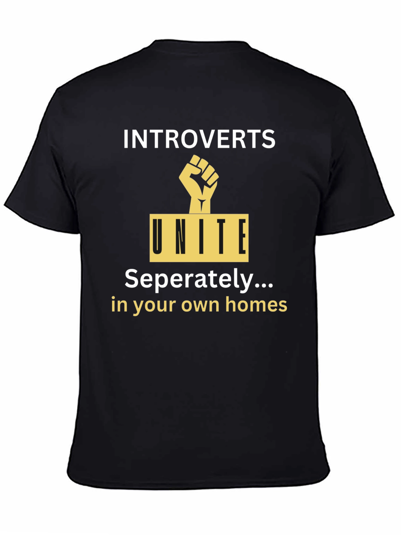 Introverts Unite Separately T-Shirt Funny Slogan Tee