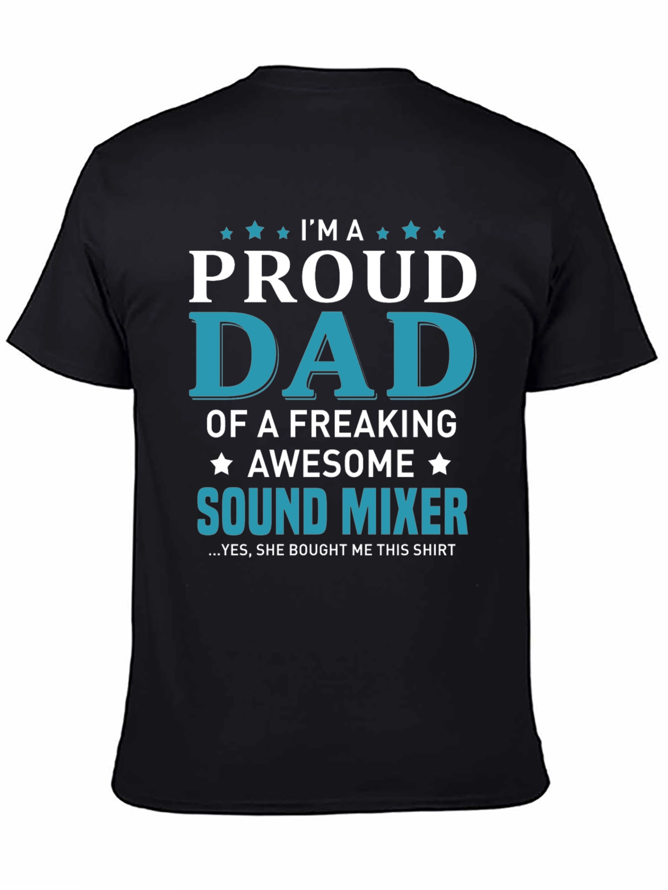 Proud Dad of a Sound Mixer T-Shirt