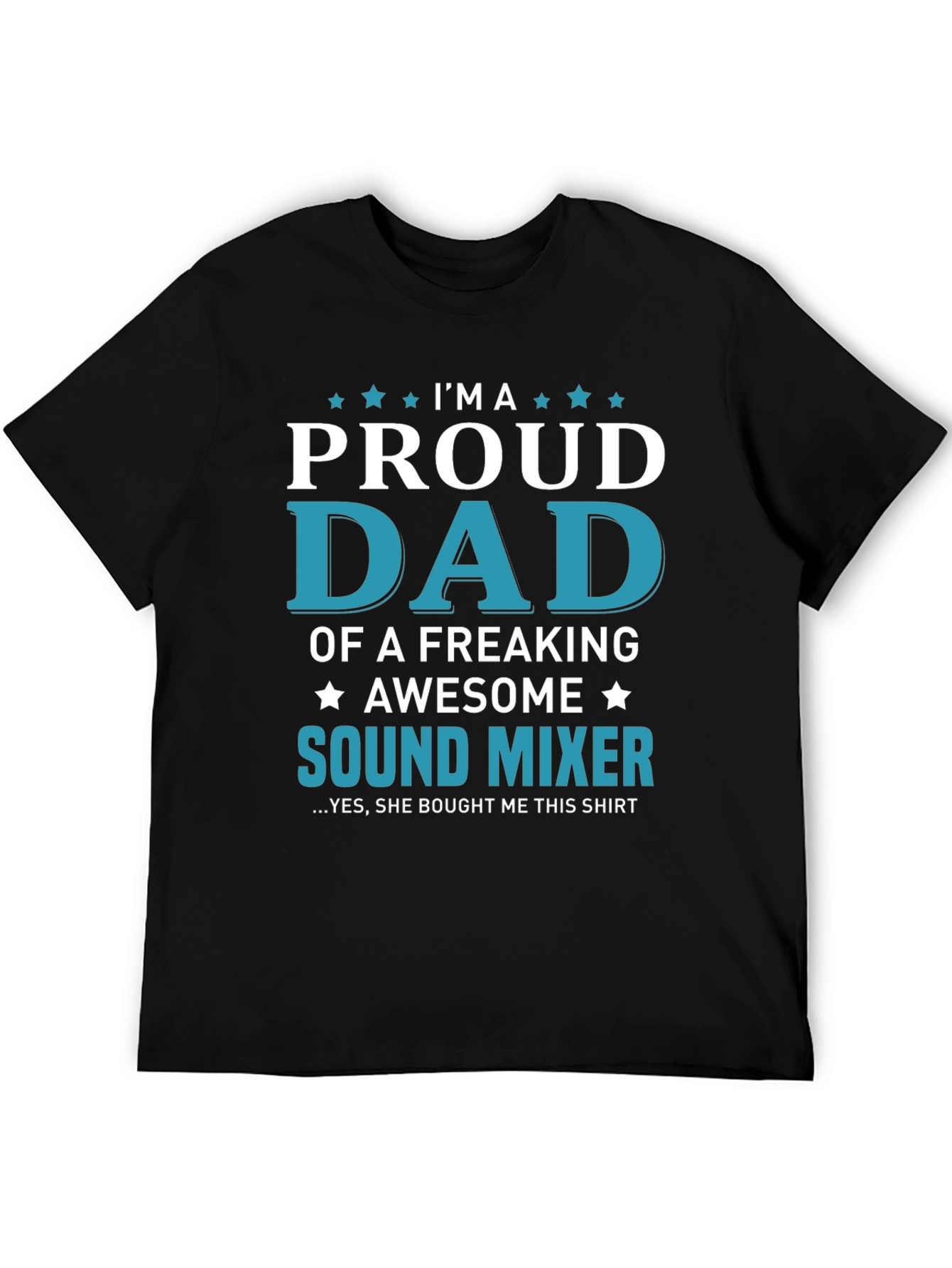 Proud Dad of a Sound Mixer T-Shirt