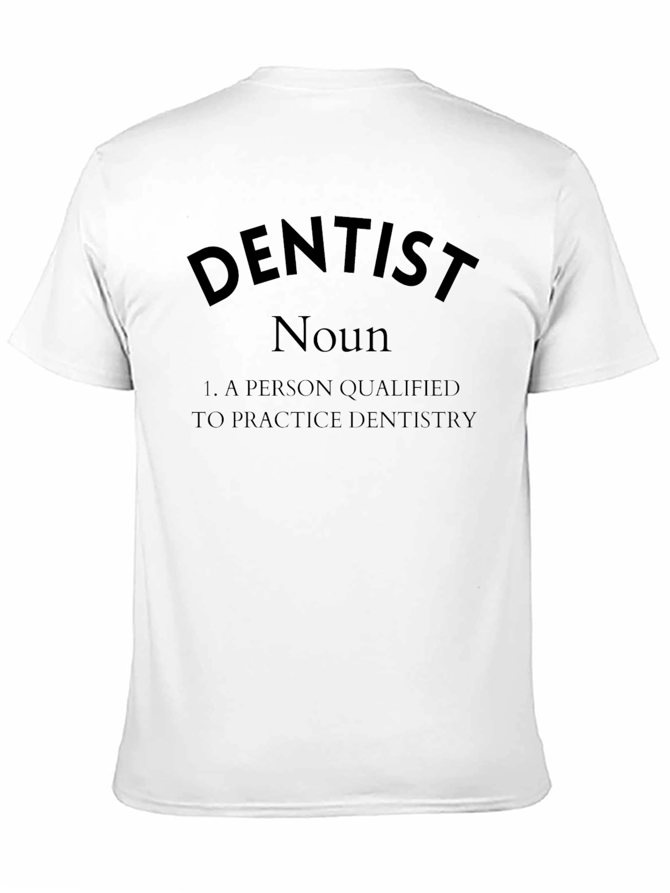 Dentist Definition Black T-Shirt