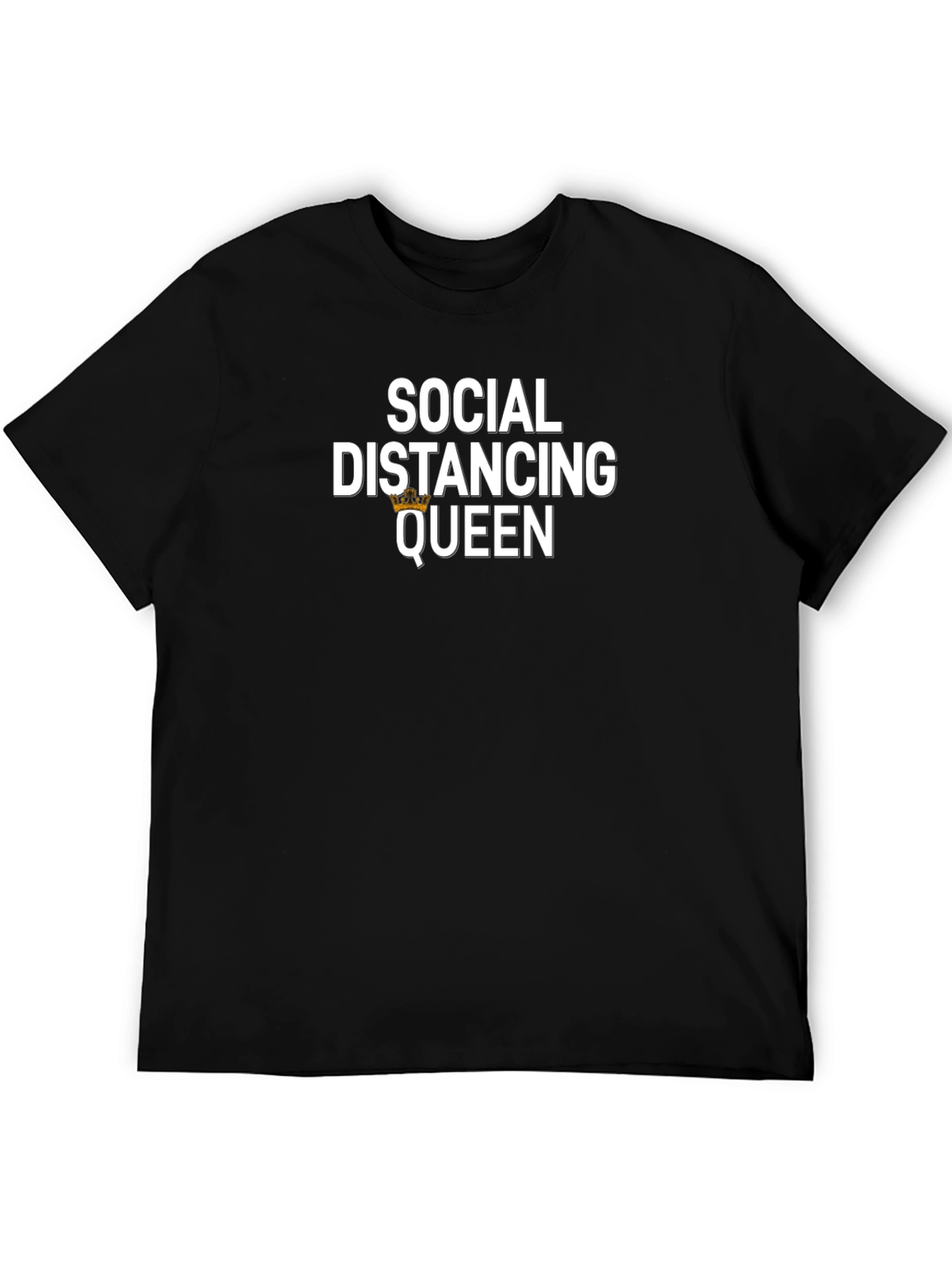 Social Distancing Queen Black T-Shirt
